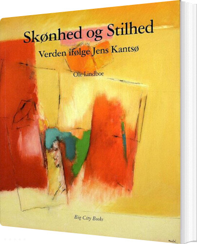 Skønhed Og Stilhed - Ole Lindboe - Bog