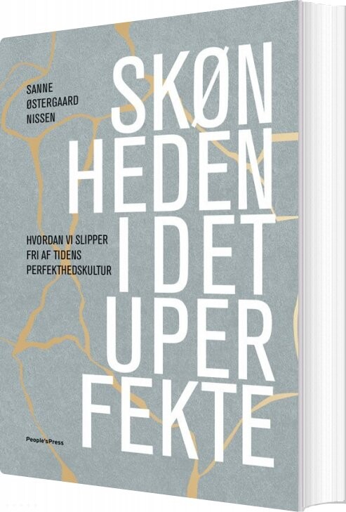 Skønheden I Det Uperfekte - Sanne østergaard Nissen - Bog