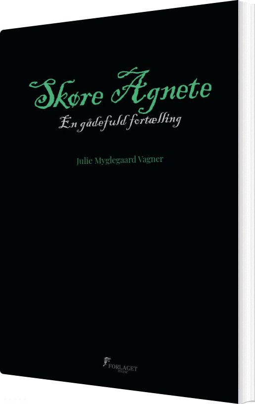 Skøre Agnete - Julie Myglegaard Vagner - Bog