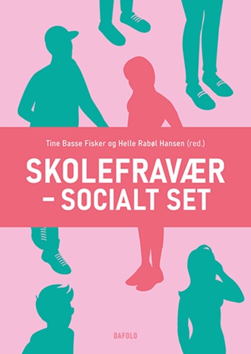 Skolefravær - Socialt Set - Helle Rabøl Hansen - Bog