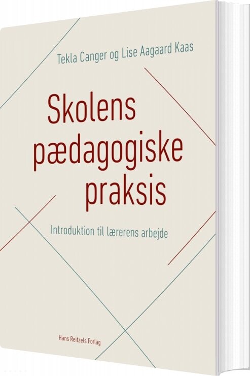 Billede af Skolens Pædagogiske Praksis - Tekla Canger - Bog