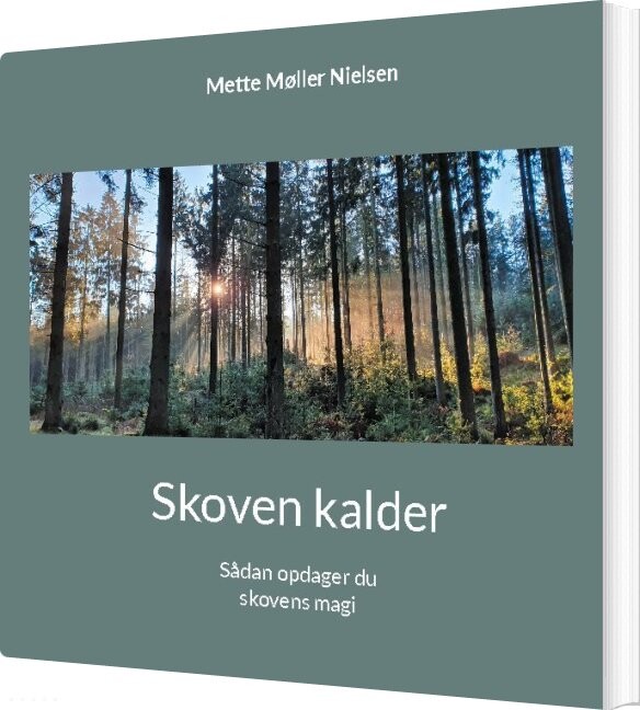 Billede af Skoven Kalder - Mette Møller Nielsen - Bog
