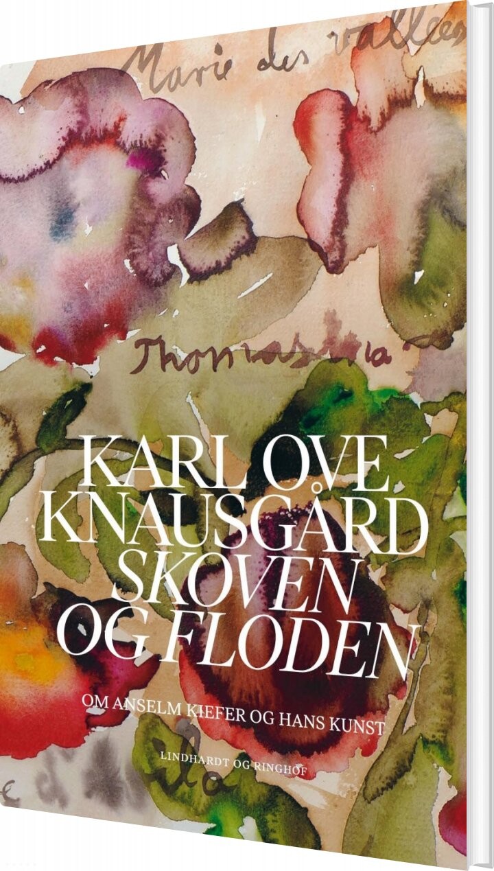 Skoven Og Floden - Karl Ove Knausgård - Bog