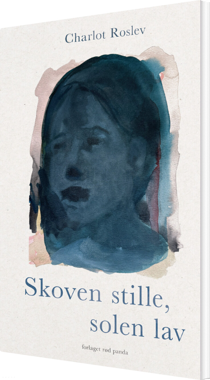 Skoven Stille, Solen Lav - Charlot Roslev - Bog
