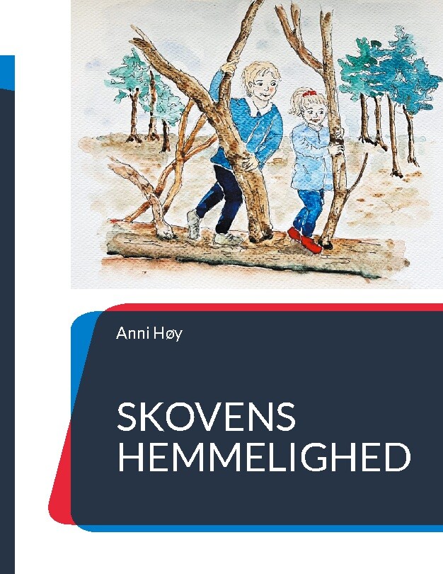 Billede af Skovens Hemmelighed - Anni Høy - Bog
