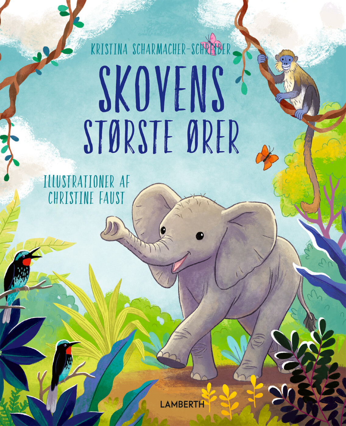Skovens Største ører - Kristina Scharmacher-schreiber - Bog