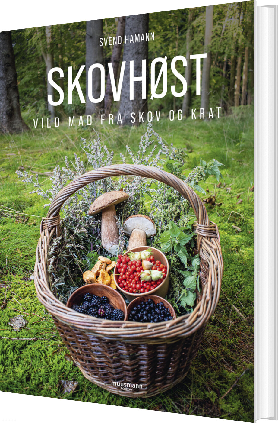 Skovhøst - Svend Hamann - Bog - Muusmann Forlag