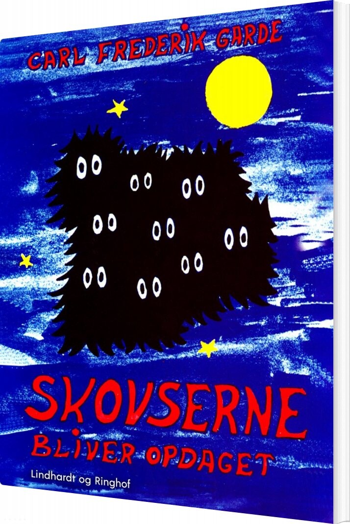 Skovserne Bliver Opdaget - Carl Frederik Garde - Bog