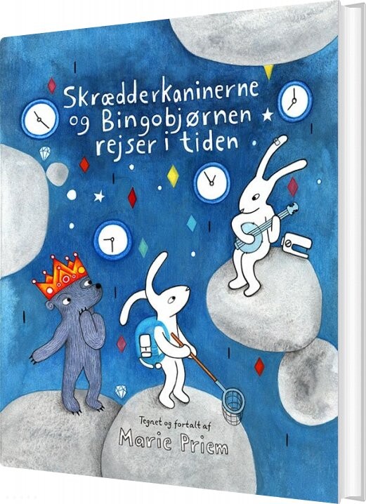 Billede af Skrædderkaninerne Og Bingobjørnen Rejser I Tiden - Marie Priem - Bog