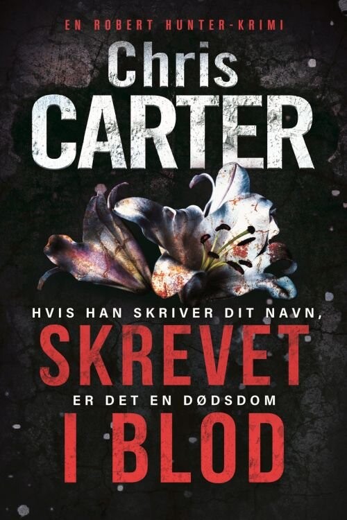 Skrevet I Blod - Chris Carter - Bog