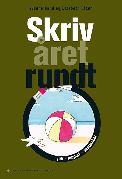 Skriv året Rundt - Juli, August, September - 5 Stk. - Elsebeth Otzen - Bog