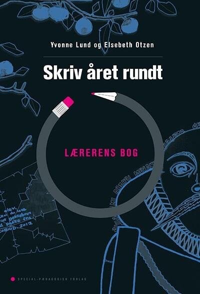 Billede af Skriv året Rundt Lærerens Bog - Elsebeth Otzen - Bog