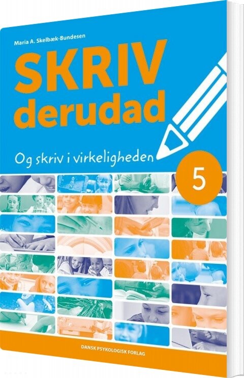 Billede af Skriv Derudad 5 - Maria A. Skelbæk-bundesen - Bog