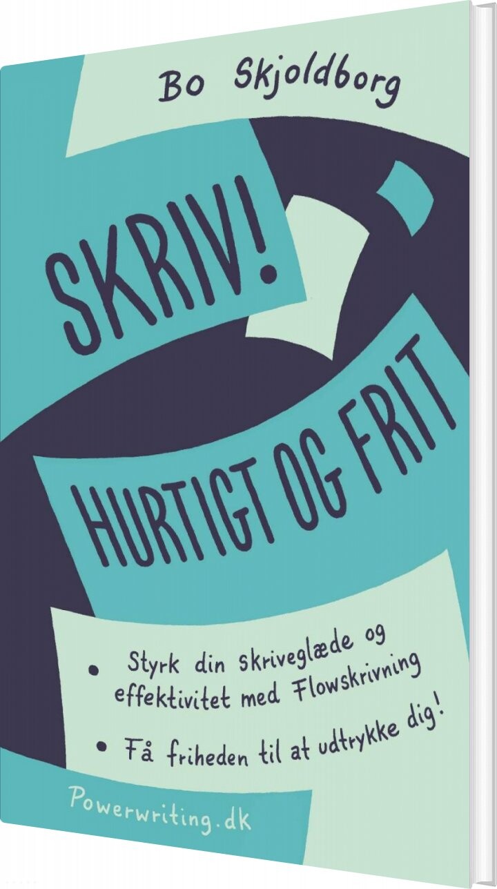 Billede af Skriv! Hurtigt Og Frit - Bo Skjoldborg - Bog