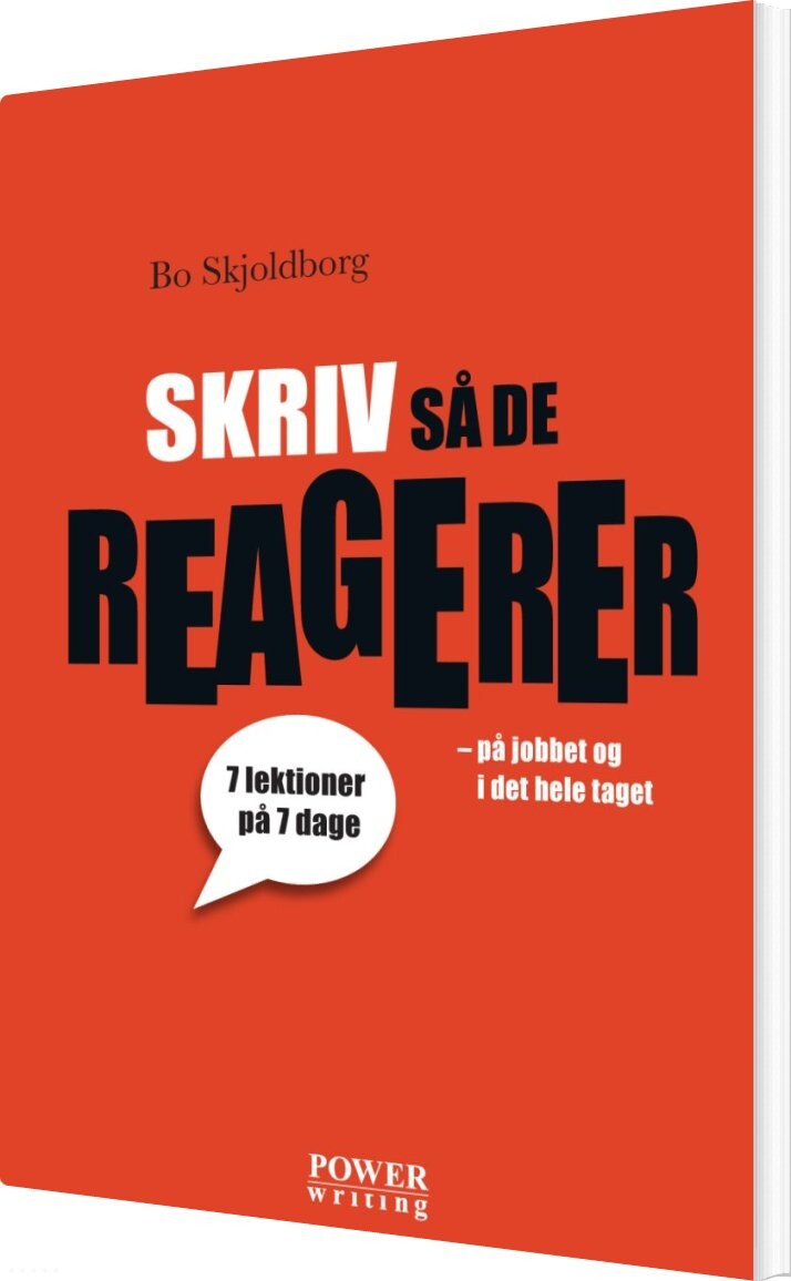Skriv Så De Reagerer - Bo Skjoldborg - Bog