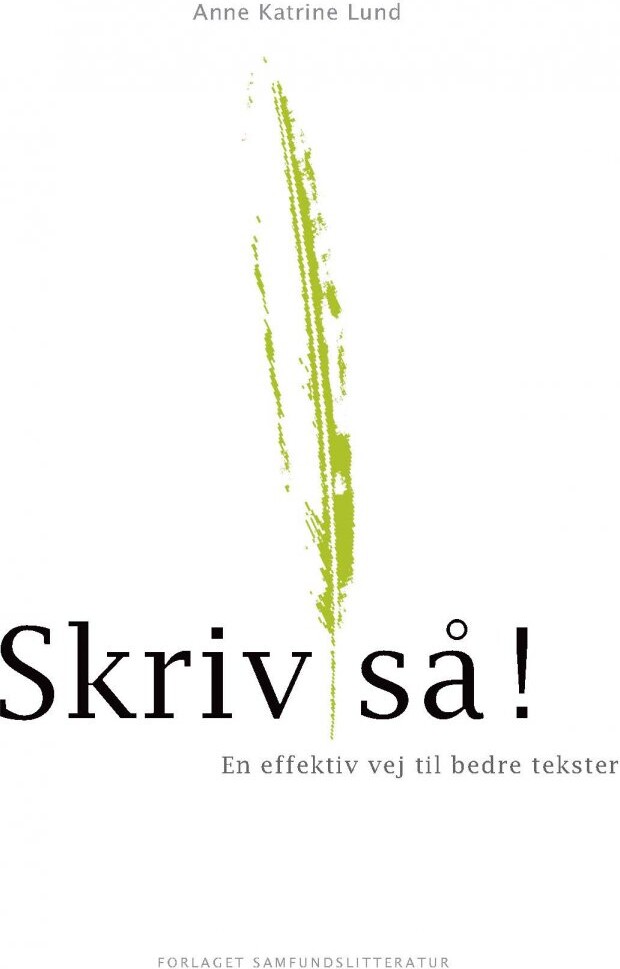 Billede af Skriv Så! - Anne Katrine Lund - Bog