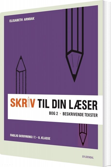 Billede af Skriv Til Din Læser 2 - Elisabeth Arnbak - Bog