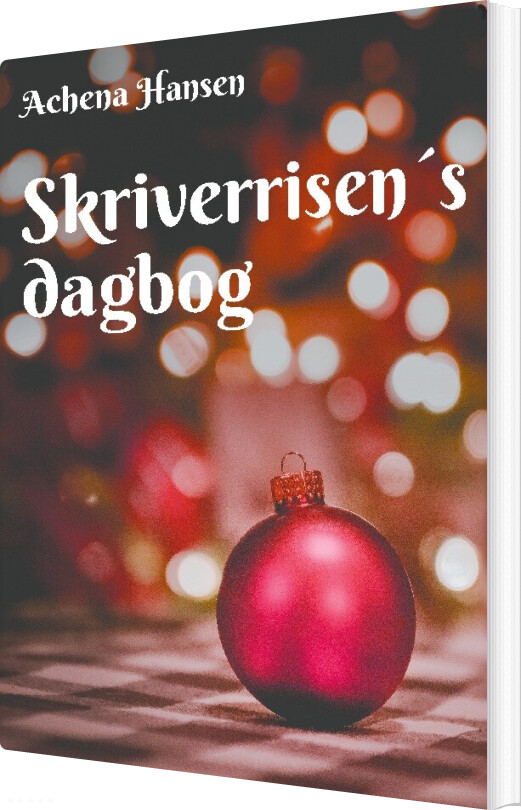 Skriverrisen´s Dagbog - Achena Hansen - Bog