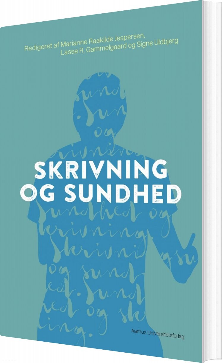 Skrivning Og Sundhed - Marianne Raakilde Jespersen - Bog