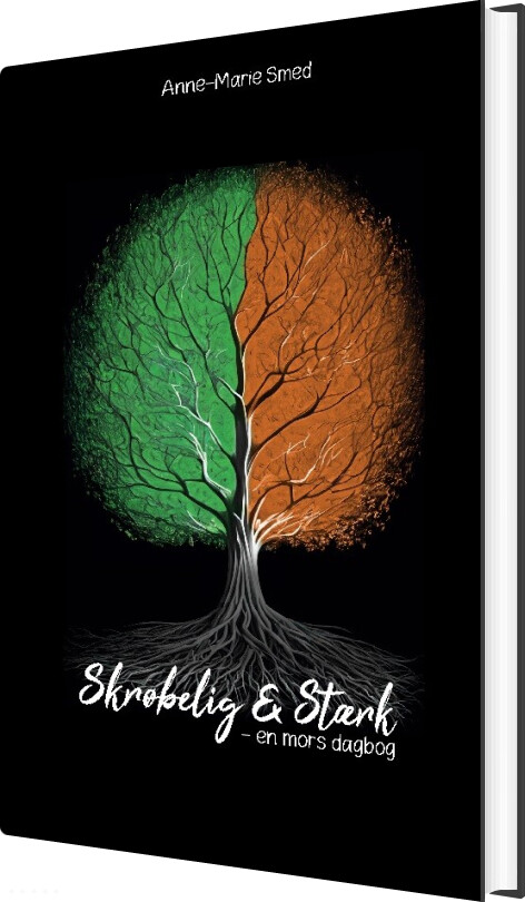 Skrøbelig & Stærk - Anne-marie Smed - Bog