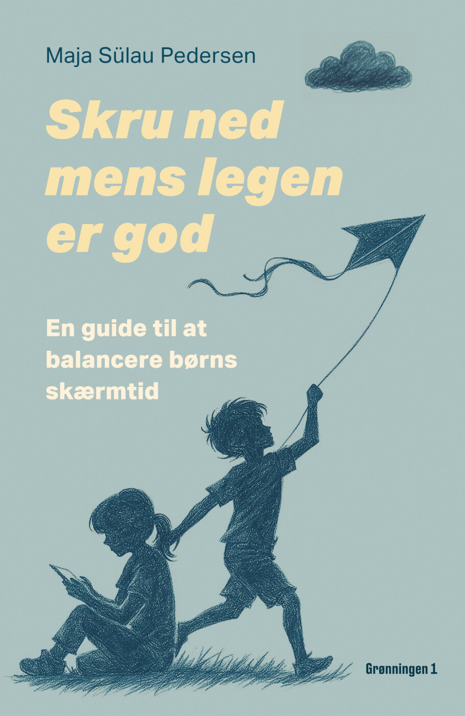 Skru Ned Mens Legen Er God - Maja Sülau Pedersen - Bog