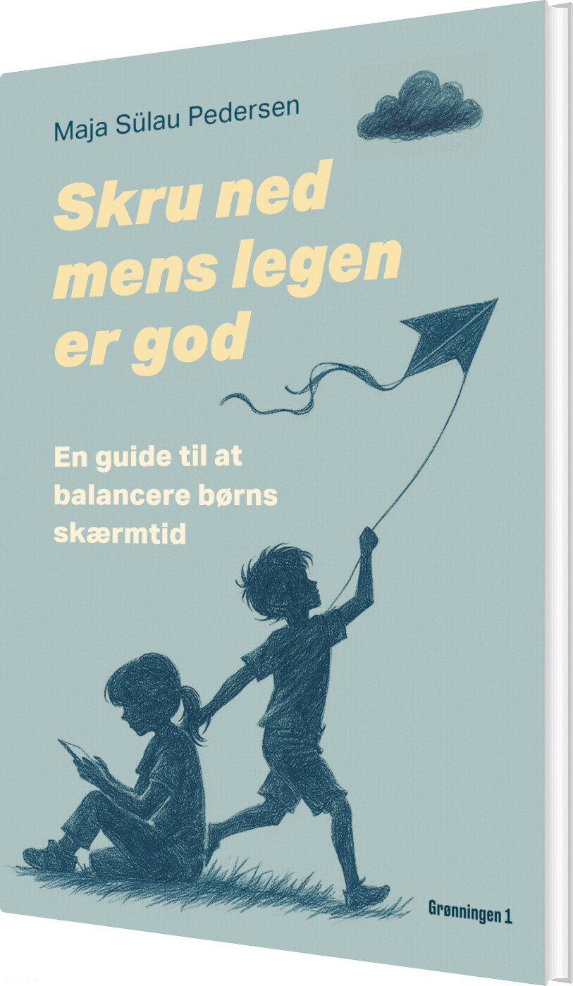 Skru Ned Mens Legen Er God - Maja Sülau Pedersen - Bog