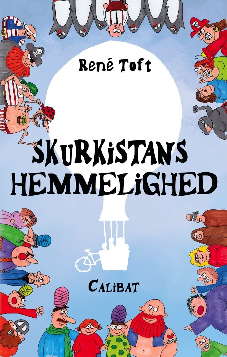 Skurkistans Hemmelighed - René Toft - Bog