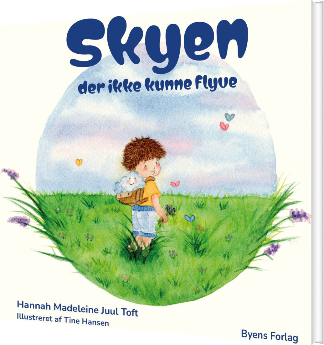 Skyen Der Ikke Kunne Flyve - Hannah Madeleine Juul Toft - Bog