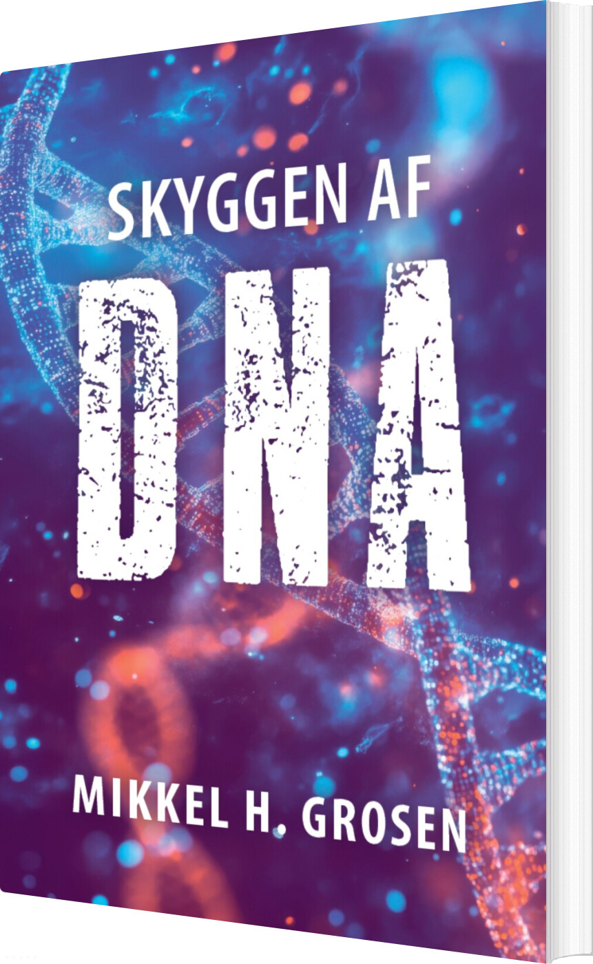 Skyggen Af Dna - Mikkel H. Grosen - Bog