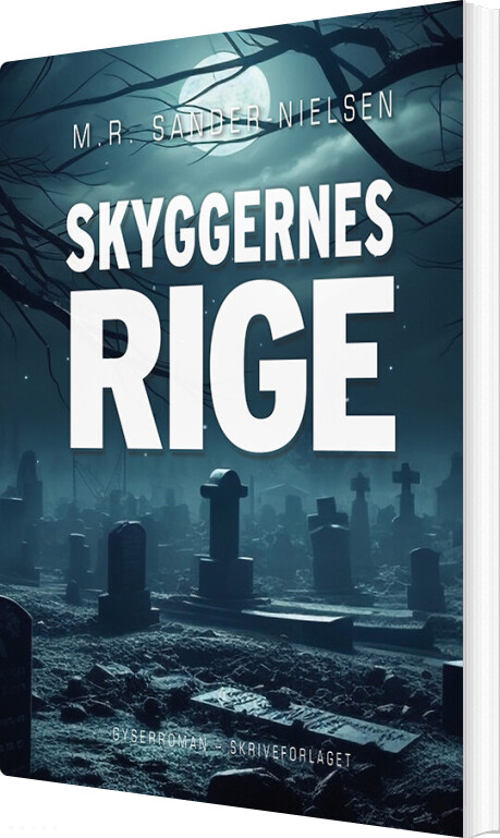 Billede af Skyggernes Rige - M. R. Sander-nielsen - Bog