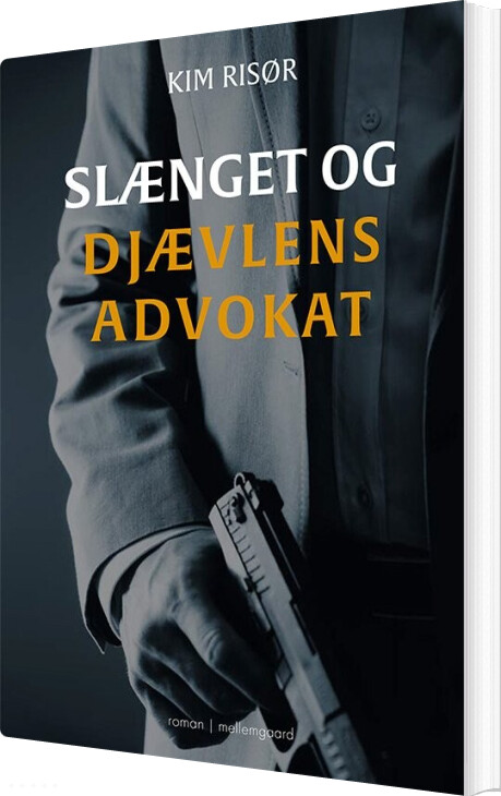 Slænget Og Djævlens Advokat - Kim Risør - Bog