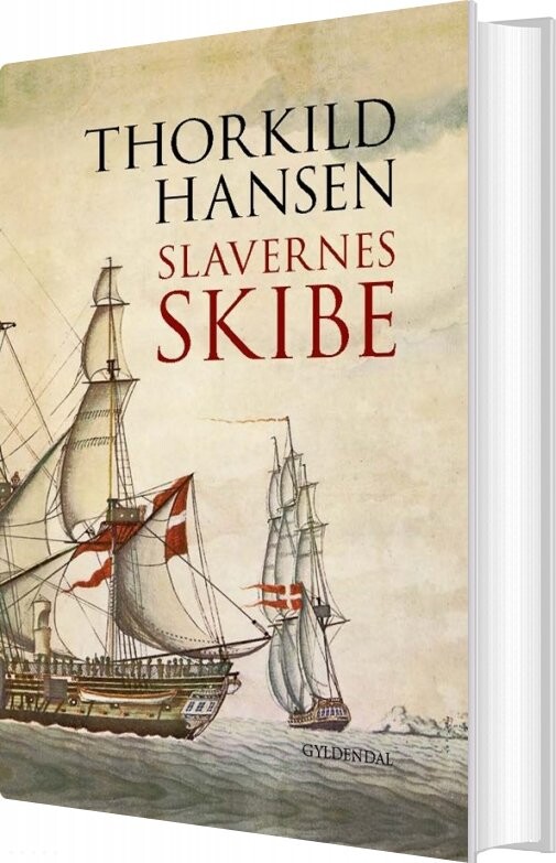 Billede af Slavernes Skibe - Thorkild Hansen - Bog