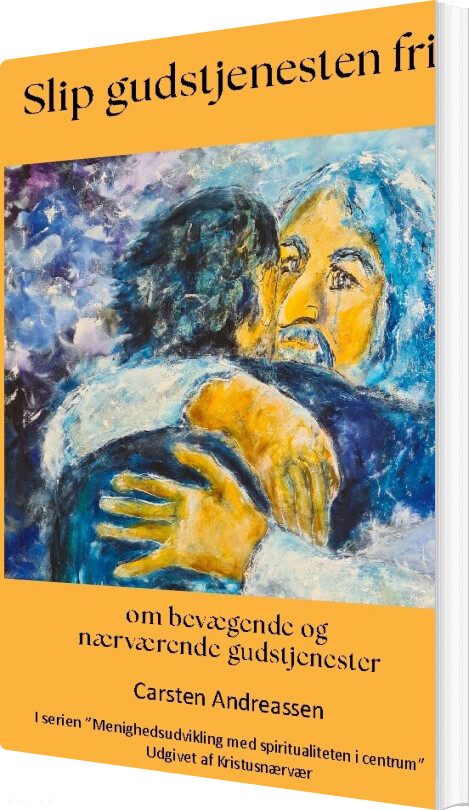 Slip Gudstjenesten Fri - Carsten Andreassen - Bog