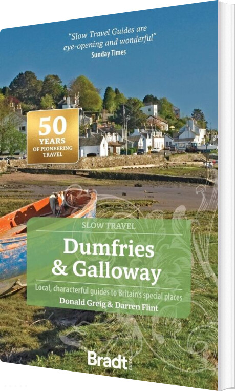 Bradt - Slow Travel: Dumfries And Galloway - Greig Donald Flint Darren - English Book