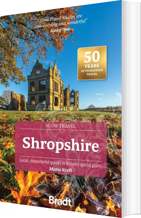 Bradt - Slow Travel: Shropshire - Marie Kreft - English Book
