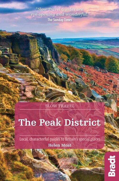 Billede af Slow Travel: The Peak District, Bradt Travel Guide - Bradt Publications - English Book