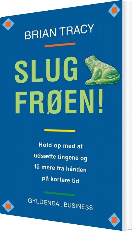 Billede af Slug Frøen! - Brian Tracy - Bog