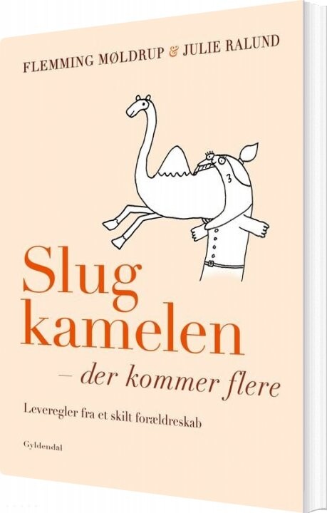 Billede af Slug Kamelen - Der Kommer Flere - Flemming Møldrup - Bog