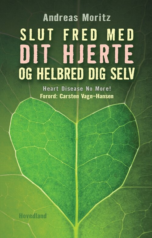 Billede af Slut Fred Med Dit Hjerte - Andreas Moritz - Bog