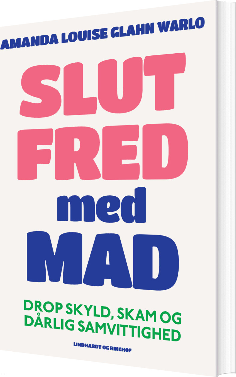 Slut Fred Med Mad - Amanda Louise Glahn Warlo - Bog