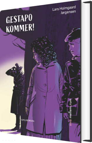 Små Mellem_rum. Gestapo Kommer! - Lars Holmgaard Jørgensen - Bog