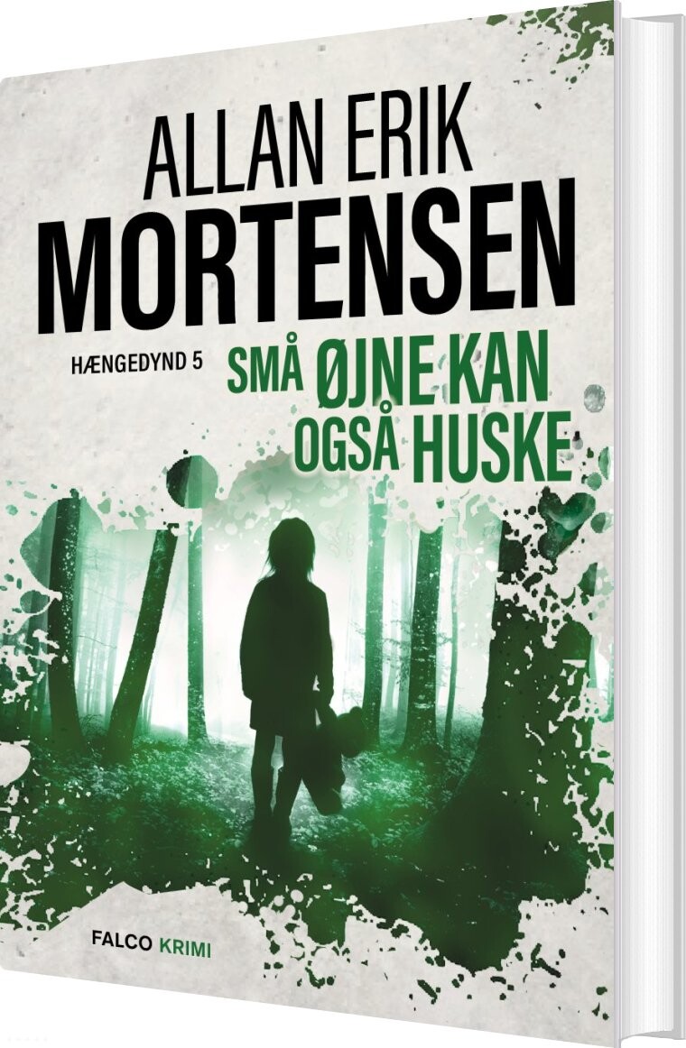 Små øjne Kan Også Huske - Allan Erik Mortensen - Bog