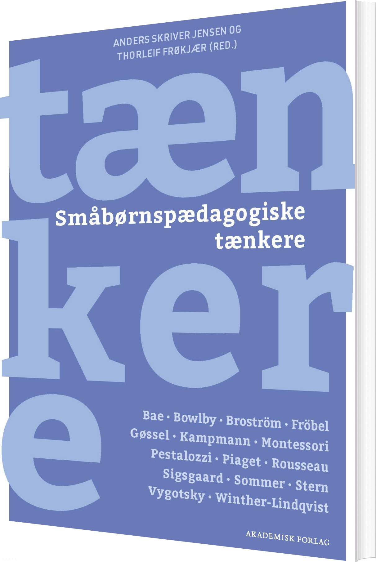 Småbørnspædagogiske Tænkere - Thorleif Frøkjær - Bog