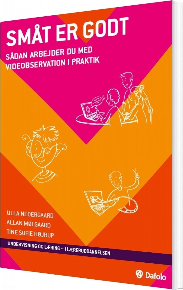 Småt Er Godt - Tine Sofie Højrup - Bog