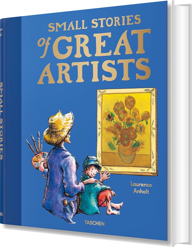 Billede af Small Stories Of Great Artists - Laurence Anholt - English Book