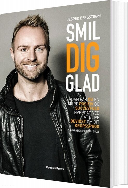 Smil Dig Glad - Jesper Bergstrøm - Bog