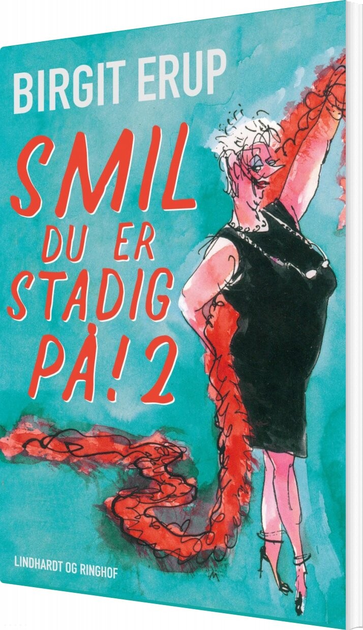 Smil - Du Er Stadig På! 2 - Birgit Erup - Bog