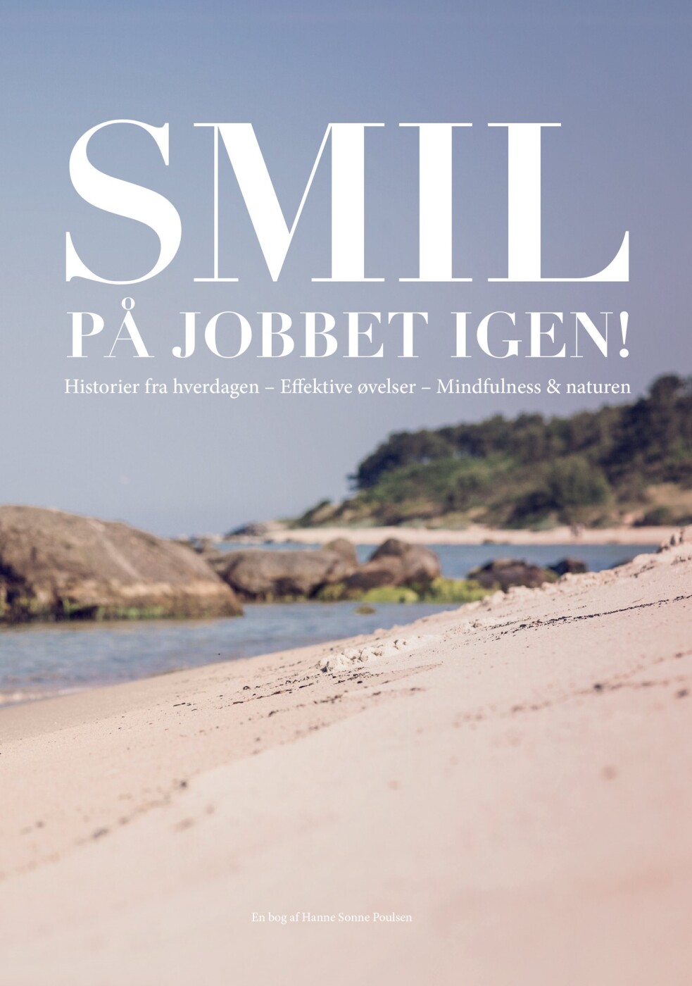 Smil På Jobbet Igen - Hanne Sonne Poulsen - Bog - Forlaget 4. Til Venstre