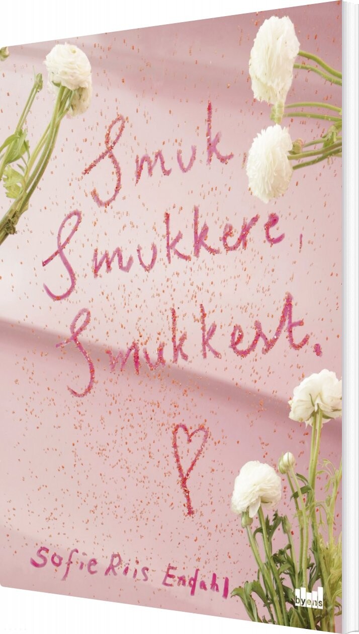 Billede af Smuk, Smukkere, Smukkest - Sofie Riis Endahl - Bog