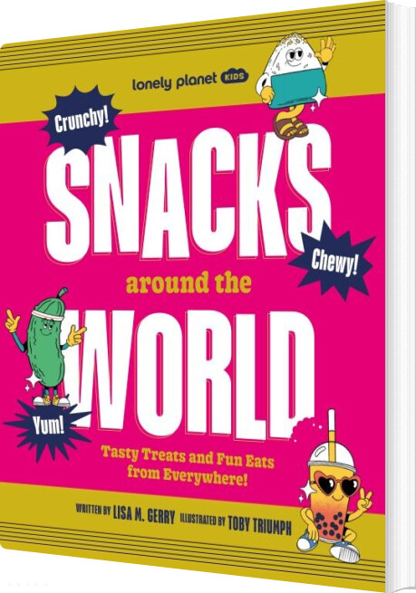 Snacks Around The World, Lonely Planet Kids - English book